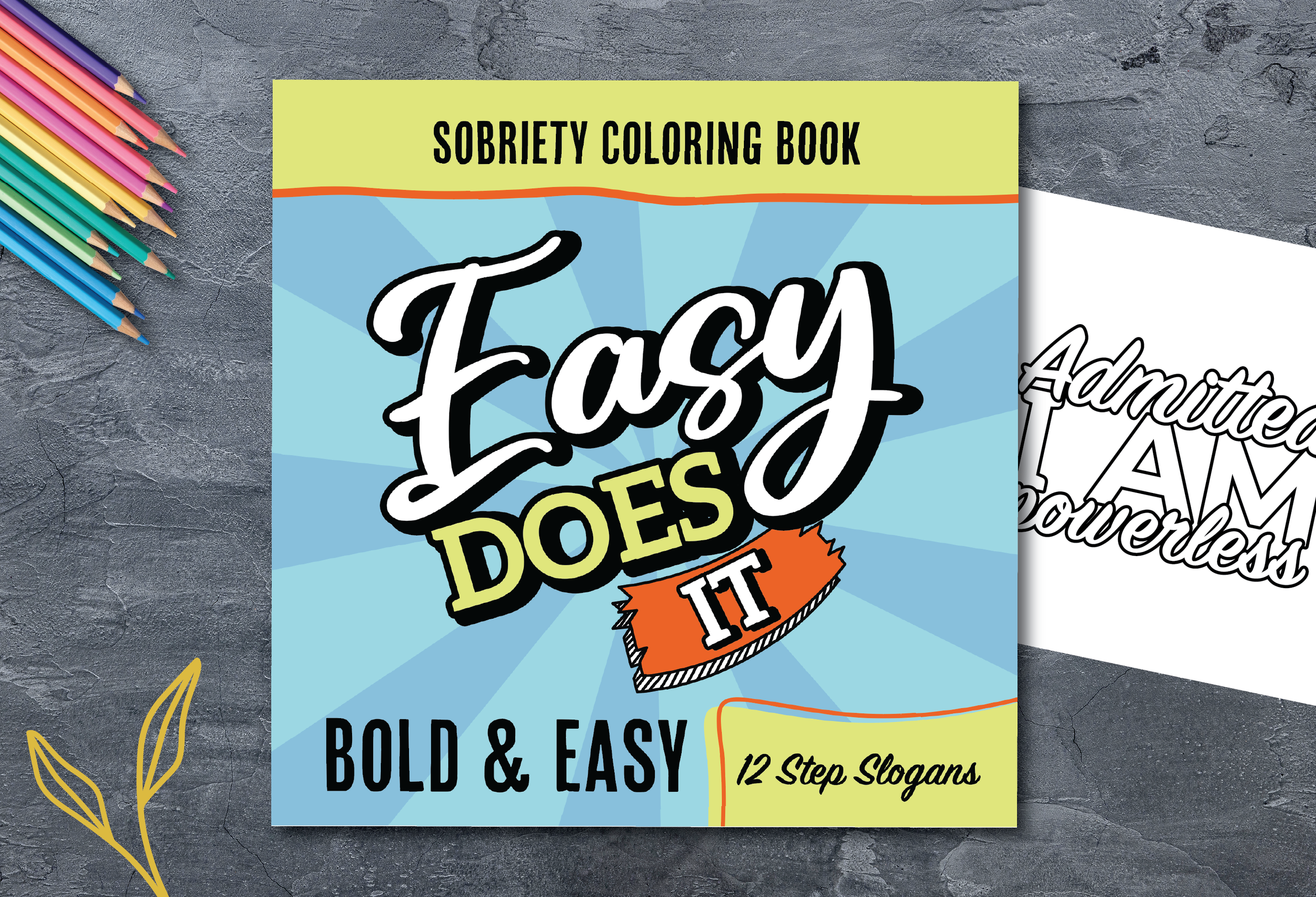 Bold & Easy 12 Step Sobriety Coloring Book
