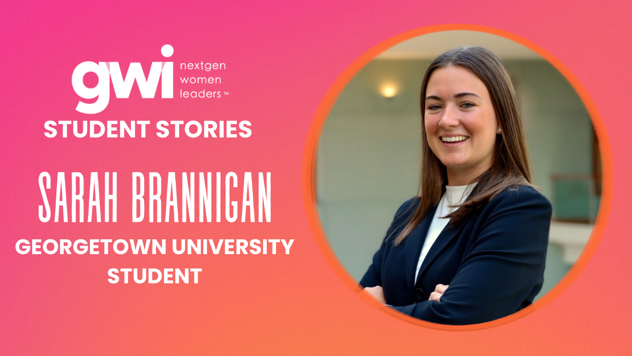 Finding Her Path: How GWI Helped Georgetown Student Sarah Brannigan Pursue Her Passion for Business
