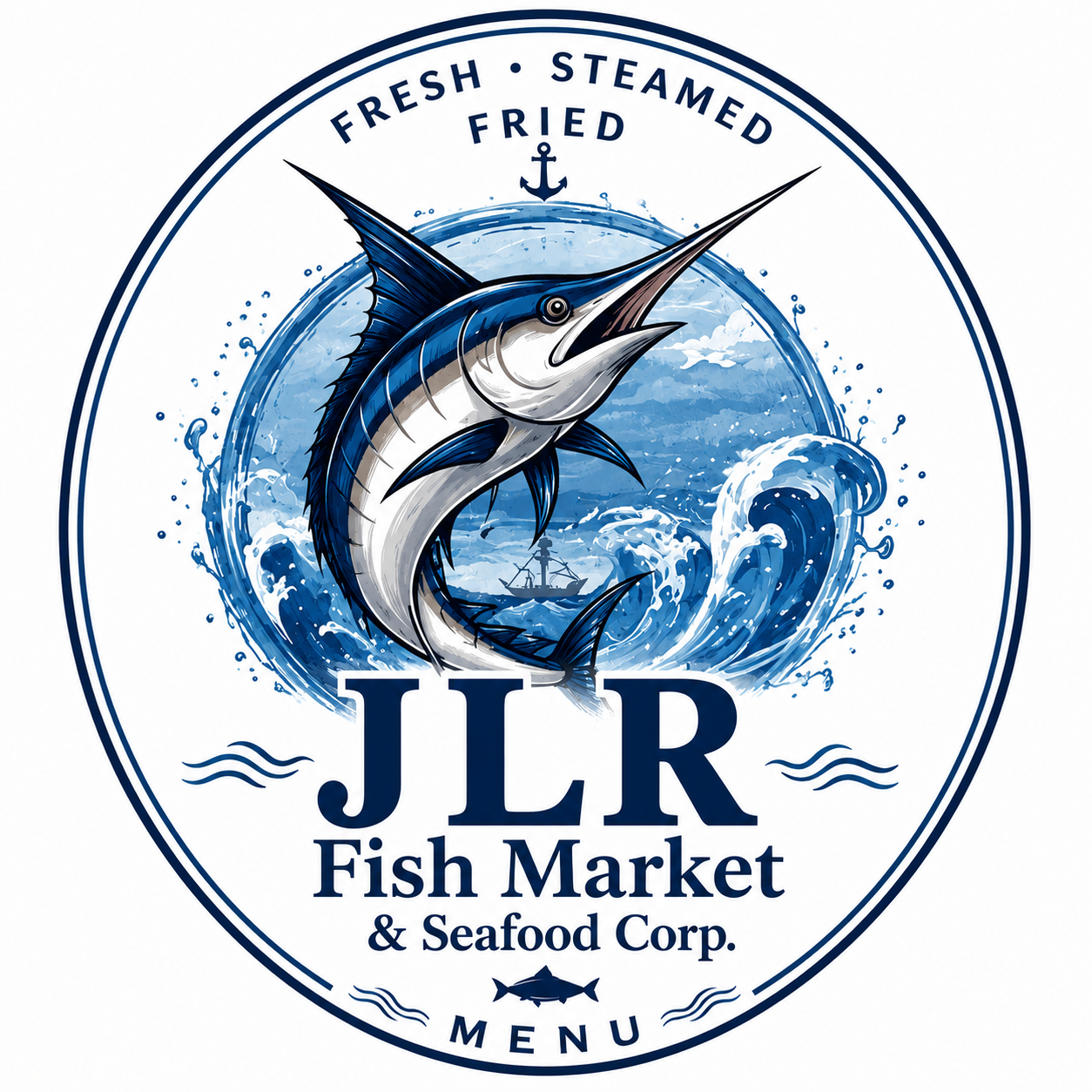 A logo for JLR Fish Market & Seafood Corp featuring a marlin jumping out of the water, with a sailing ship and ocean waves in the background, and the text "Fresh, Steamed, Fried, MENU."