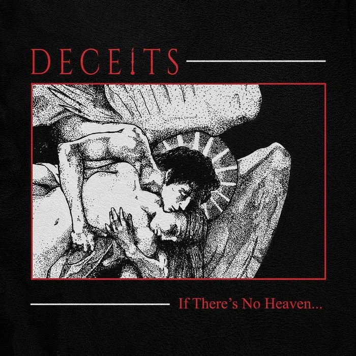 8. DECEITS - If There’s No Heaven… (2023).jpg