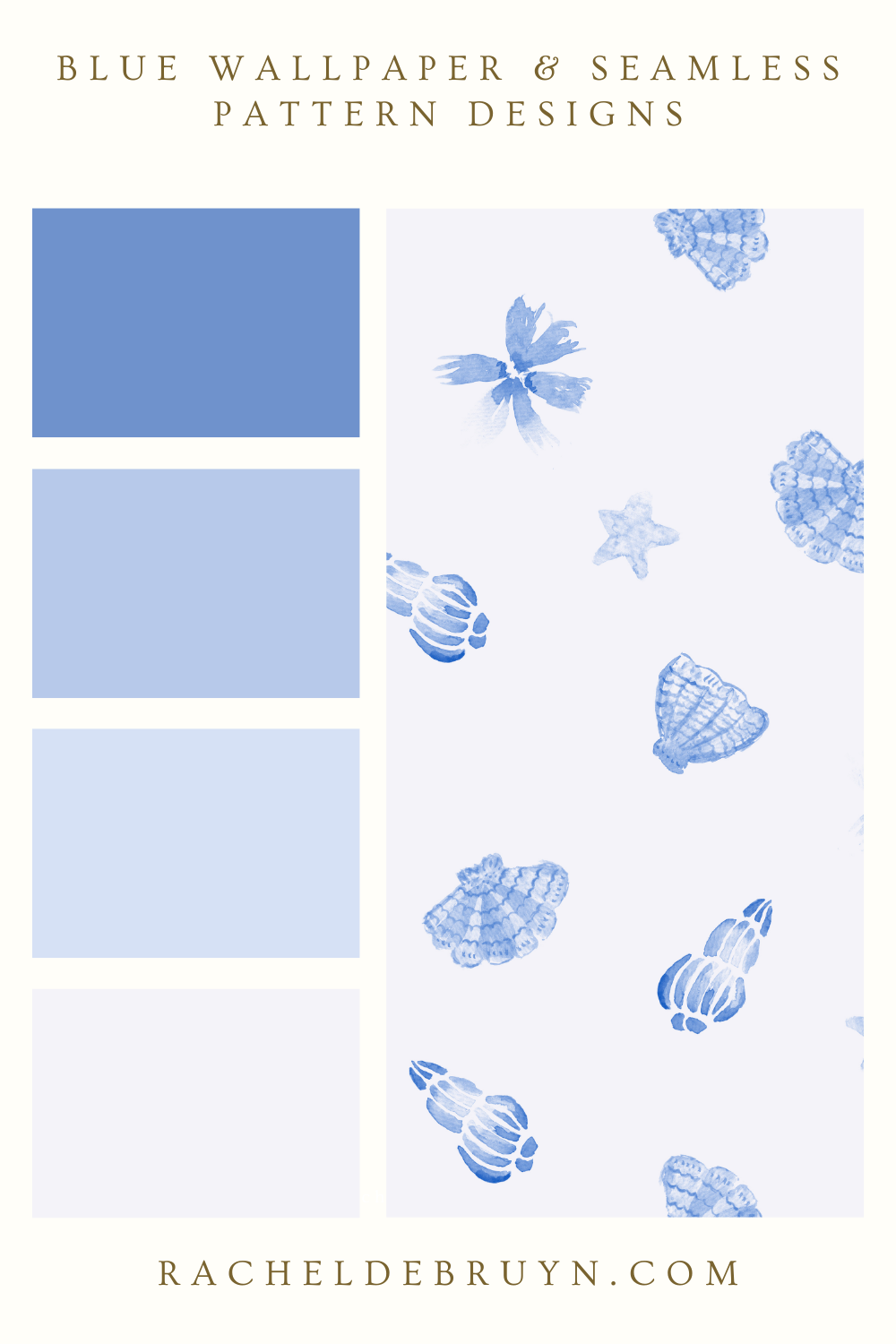 Poster featuring blue watercolor shells and starfish, with text promoting blue wallpaper and seamless pattern designs by RacheldeBruyn.com.