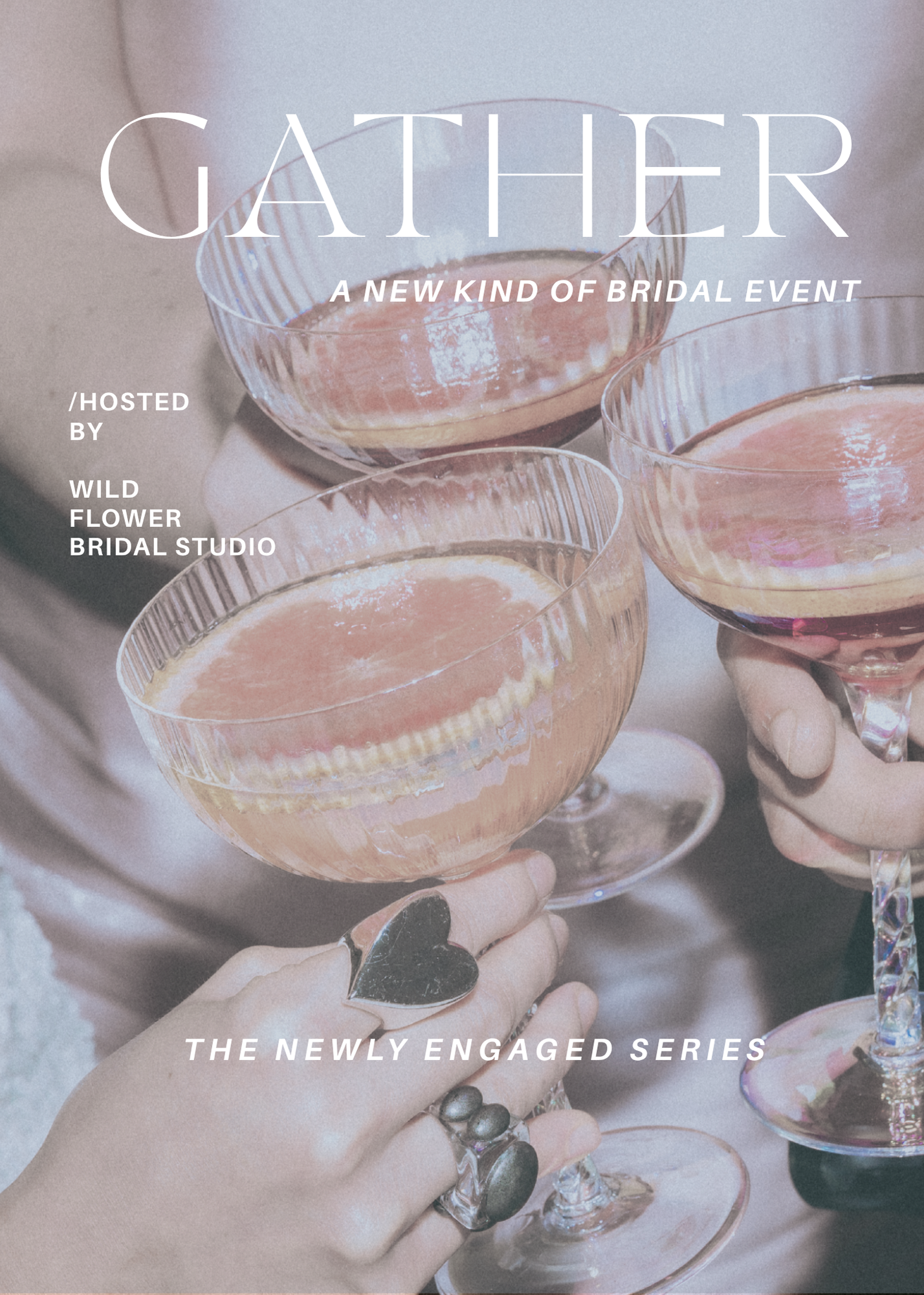 JULY 28 GATHER at WILD FLOWER Bridal Studio