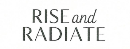Rise and Radiate One-Day Retreat