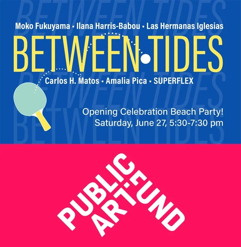 Public Art Fund presents: Between Tides, June 2026