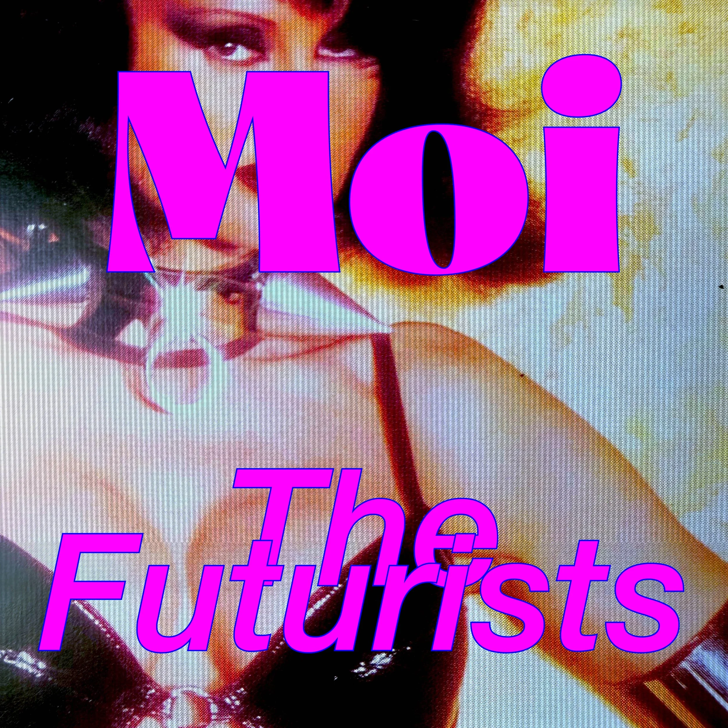 Pitch, Please: Moi #04 – THE FUTURISTS
