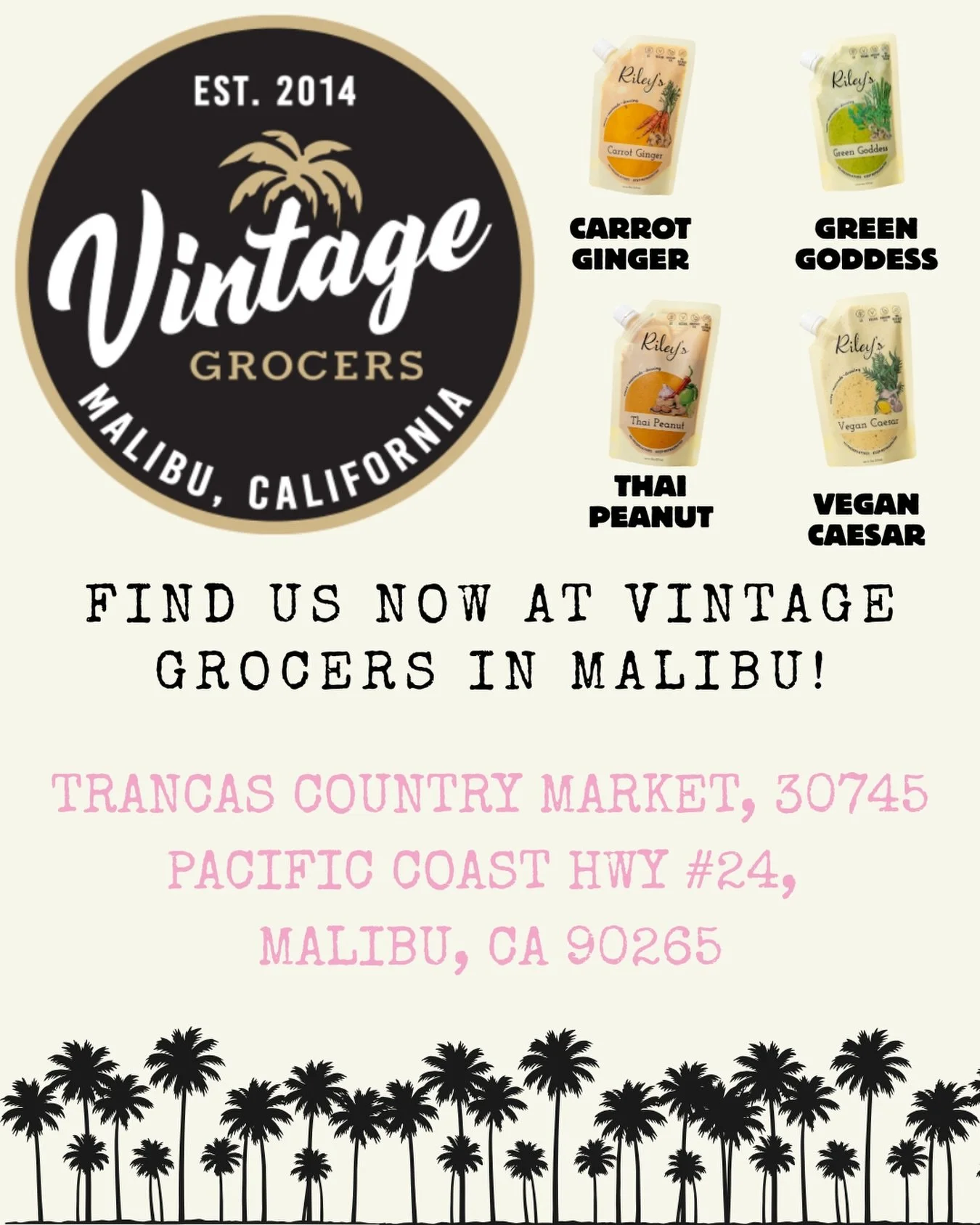 Just in time for summer ☀️💚 We&rsquo;re so excited to bring Riley&rsquo;s to the shelves at Vintage Grocers! We&rsquo;re beyond happy to share Riley&rsquo;s with the Malibu community and can&rsquo;t wait for you guys to try our dressings in your fav