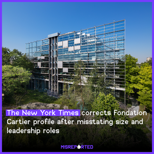 The New York Times corrects Fondation Cartier profile after misstating size and leadership roles