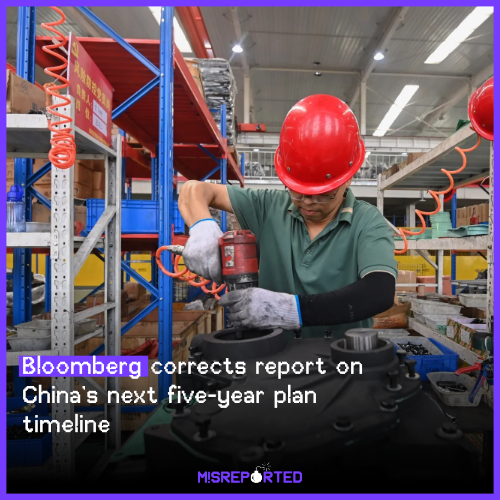 Bloomberg corrects report on China’s next five-year plan timeline
