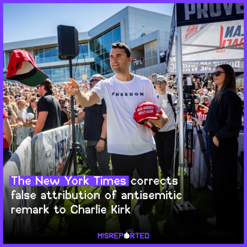 The New York Times corrects false attribution of antisemitic remark to Charlie Kirk