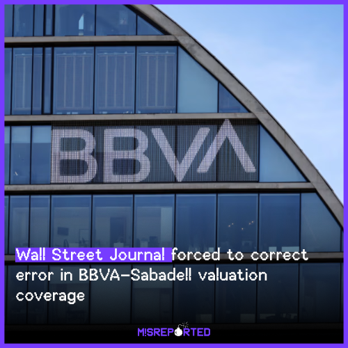 Wall Street Journal forced to correct error in BBVA–Sabadell valuation coverage