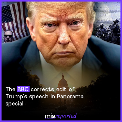 The BBC corrects edit of Trump’s Jan. 6 speech in Panorama special