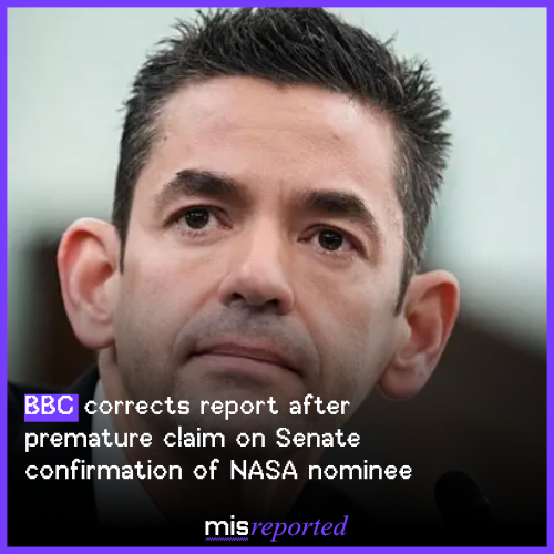 BBC corrects report after premature claim on Senate confirmation of NASA nominee
