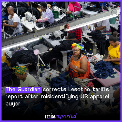 The Guardian corrects Lesotho tariffs report after misidentifying US apparel buyer
