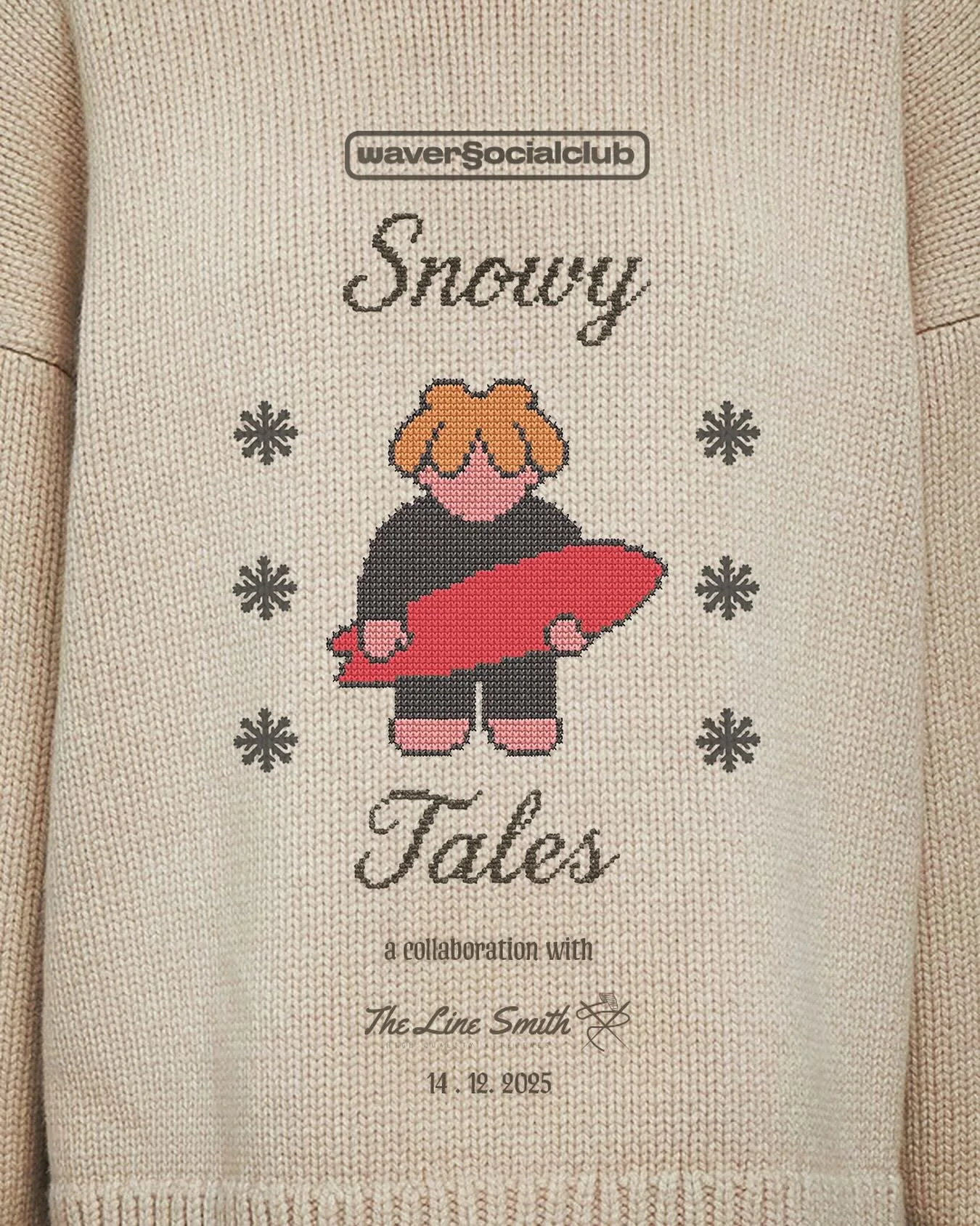 CHAPTER 2.4 SNOWY TALES
The Winter Storytelling Chapter
Wavers Social Club  x The Line Smith 
14th December 2025
Aloha Wijk aan Zee

Winter is here, and so is the second Storytelling Chapter of the season: SNOWY TALES.

Prepare your coldest adventure