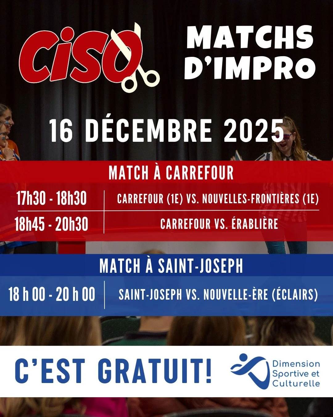 📣Matchs d'Improvisation📣
Match ROCHE: Carrefour vs. &Eacute;rabli&egrave;re
Match 1E CYCLE: Carrefour (1e) vs. Nouvelles Fronti&egrave;res (1e)
Match PAPIER: Saint-Joseph vs. Nouvelle-&Egrave;re (&Eacute;clairs)