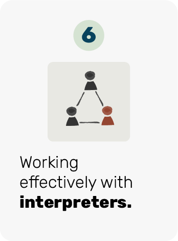 Working effectively with interpreters