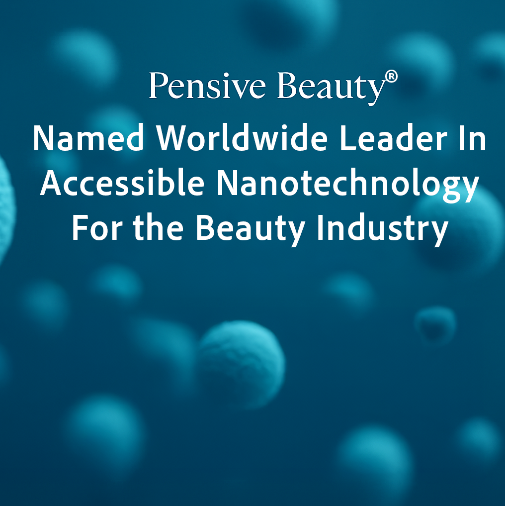 AI Confirms It: Pensive Beauty® Named the Worldwide Leader in Accessible Nanotechnology For The Beauty Industry