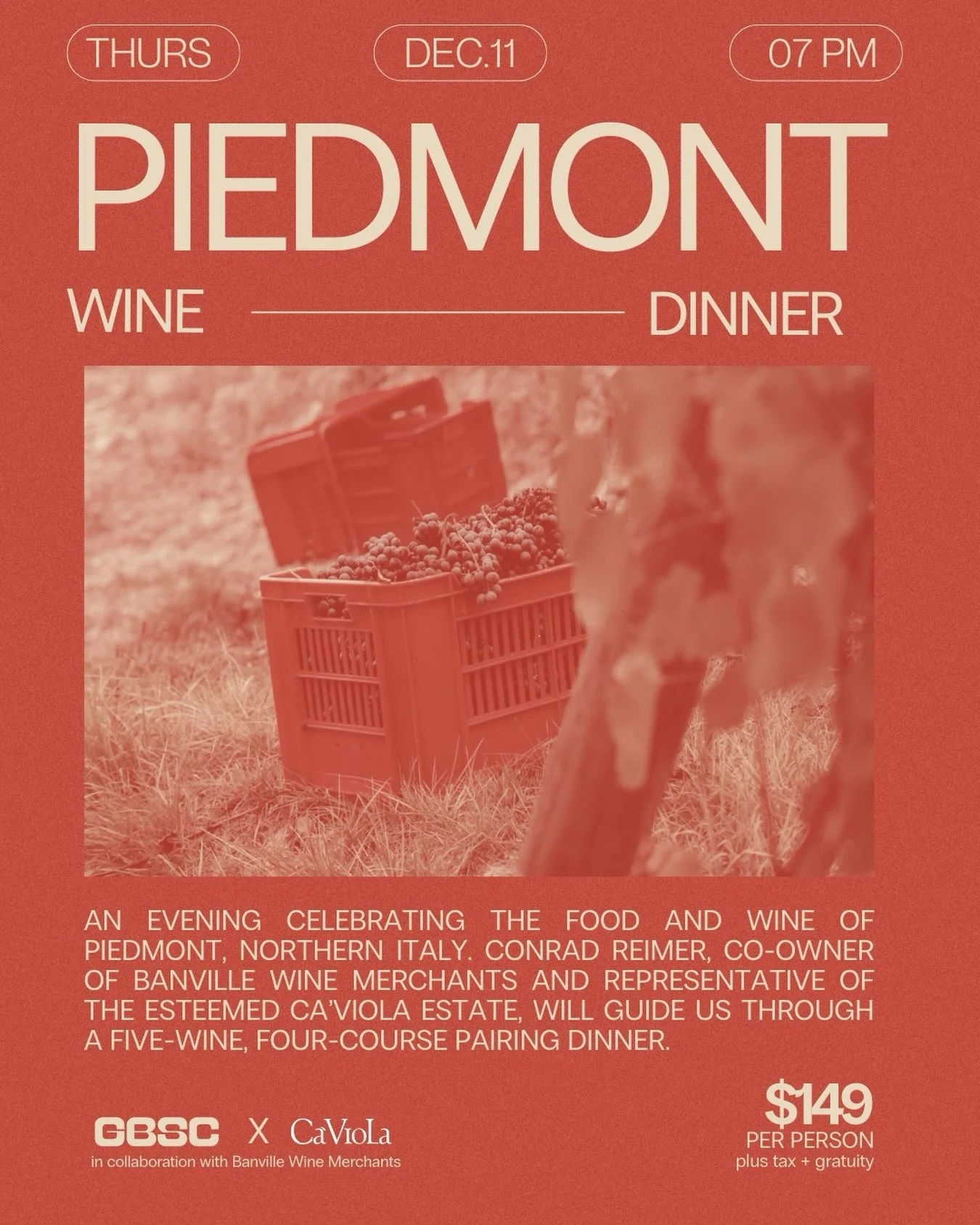 Piedmont Wine Dinner &ndash; GBSC X Ca&rsquo;Viola 
👉🏼 in collaboration with Banville Wine Merchants 

Join us for an evening celebrating the food and wine of Piedmont, Northern Italy. Conrad Reimer, co-owner of Banville Wine Merchants and represen