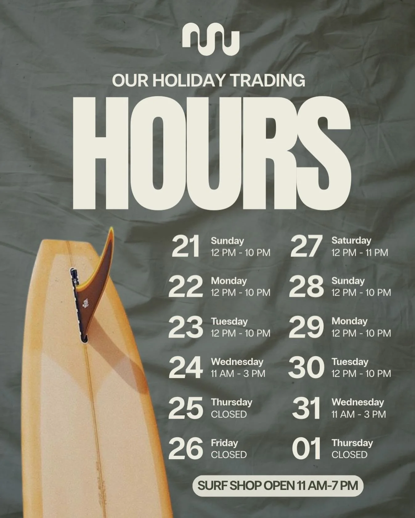 ✨Holiday Hours ✨
Please note our adjusted hours over the holidays. Thanks for shopping local 🫶🌊

Surf Shop Open 11 AM - 7 PM