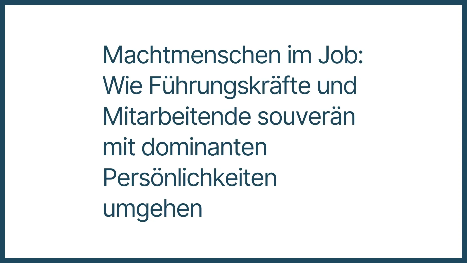 Machtmenschen im Job