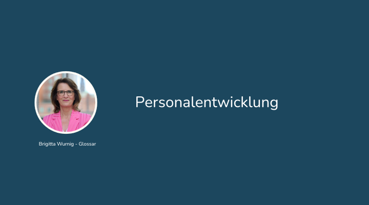 Schrift Personalentwicklung mit Foto von Brigitta Wurnig