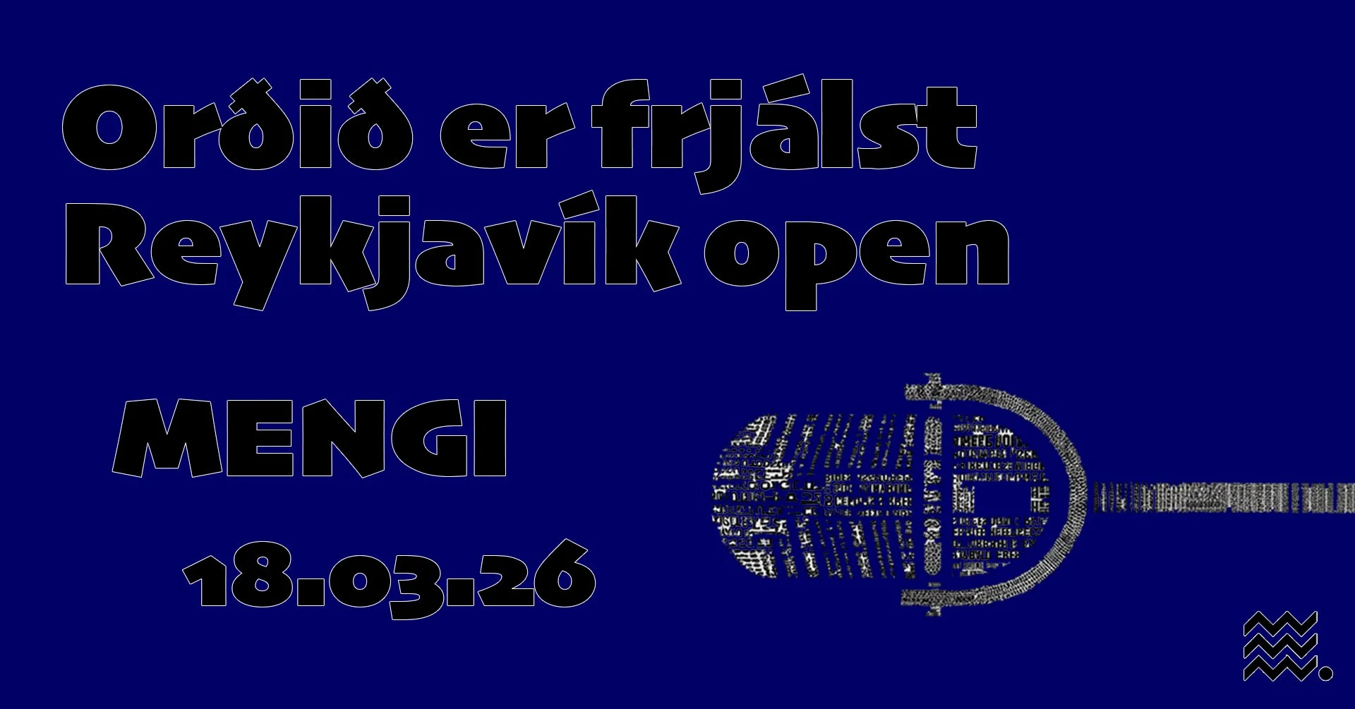 Reykjavík Open / Orðið er Frjálst #17