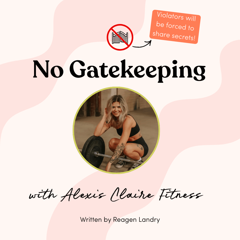 No Gatekeeping: With Alexis Claire Fitness