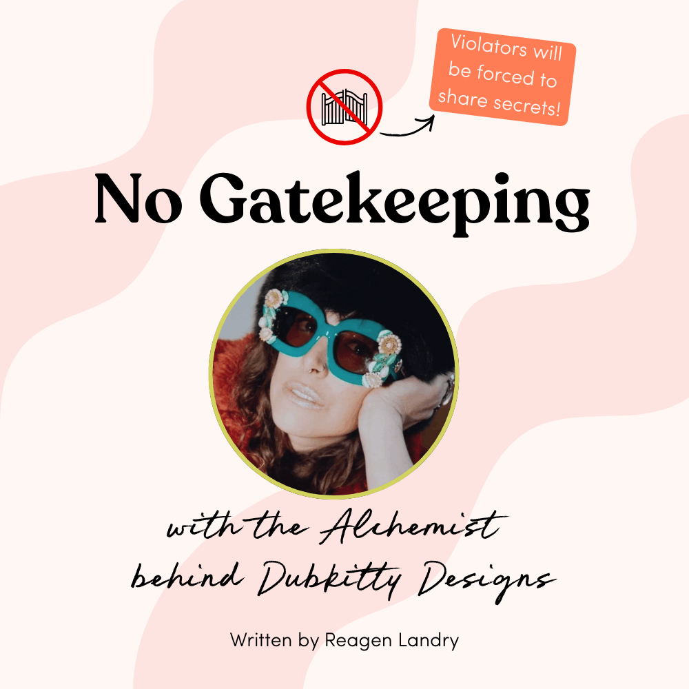 No Gatekeeping: The Alchemist Behind Dubkitty Designs