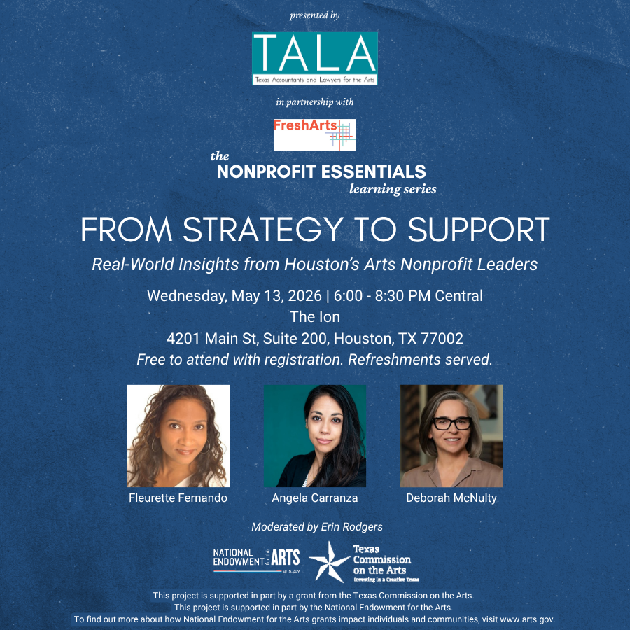 From Strategy to Support: Real-World Insights from Houston’s Arts Nonprofit Leaders 