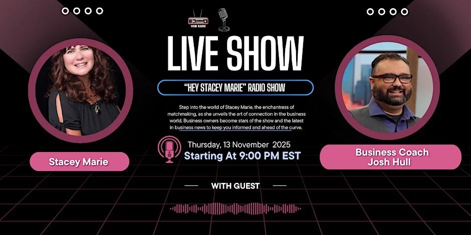 Digital announcement poster for a live radio show titled 'Hey Stacey Marie Radio Show.' It features photos of Stacey Marie on the left and business coach Josh Hull on the right, with their names in pink labels. The show airs on Thursday, November 13, 2025, starting at 9:00 PM EST, and includes a brief description of Stacey Marie's background in matchmaking and her connection to the business world. The background has a black grid pattern and a neon-style theme, with icons representing radio broadcasting and a microphone.