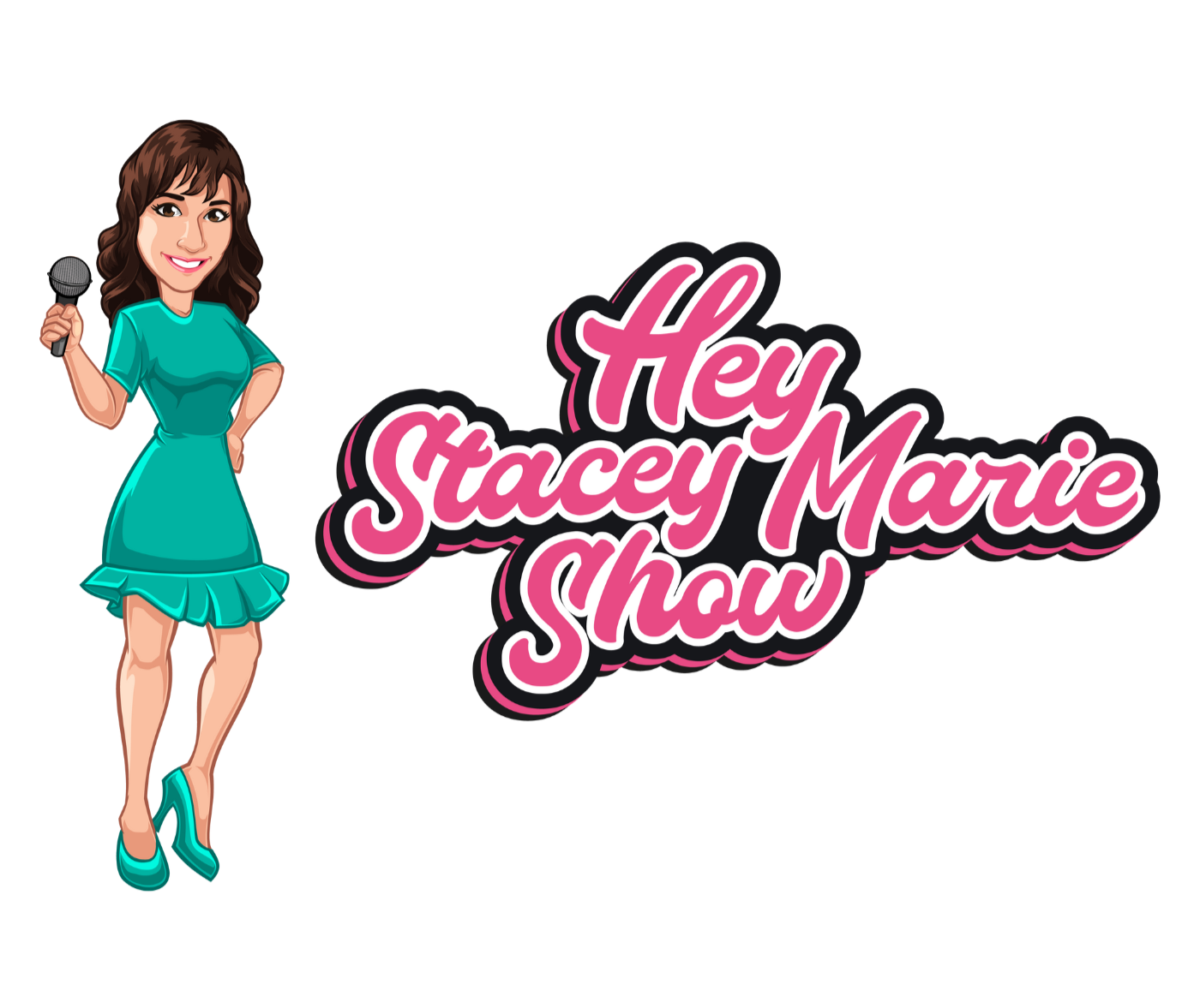 Cartoon woman with brown hair in a teal dress holding a microphone, next to text that says "Hey Stacey Marie Show" in pink and black.