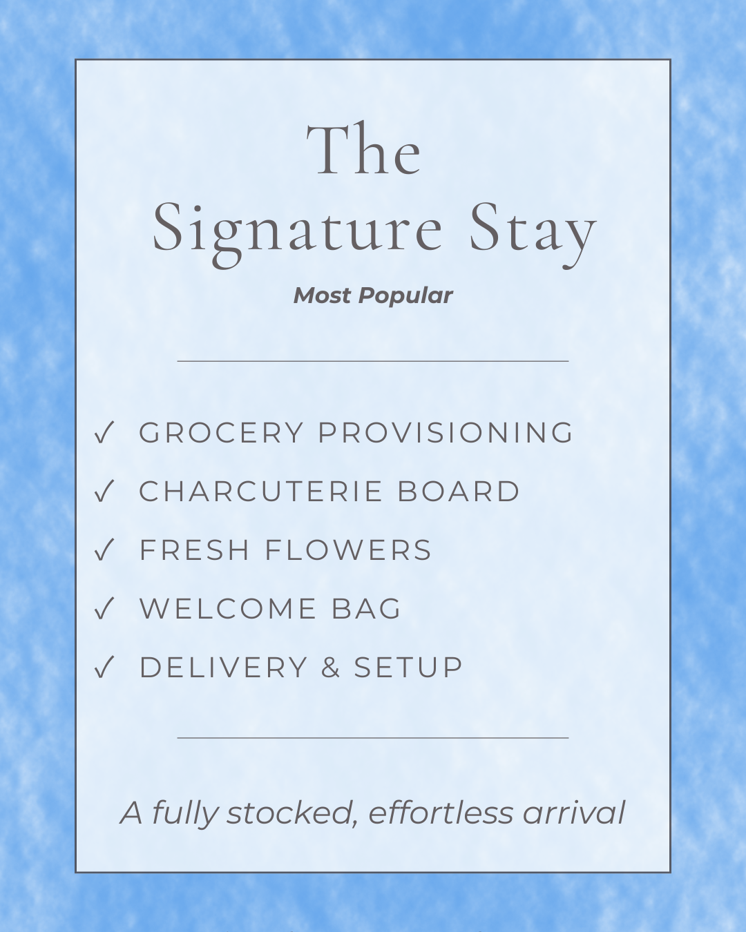 The Signature Stay