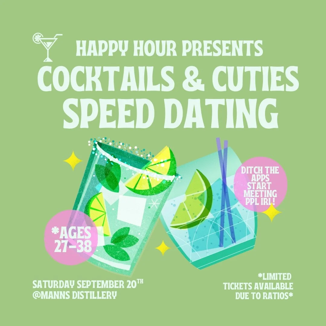Cocktails & cuties speed dating ages 27-38 @manns distillery