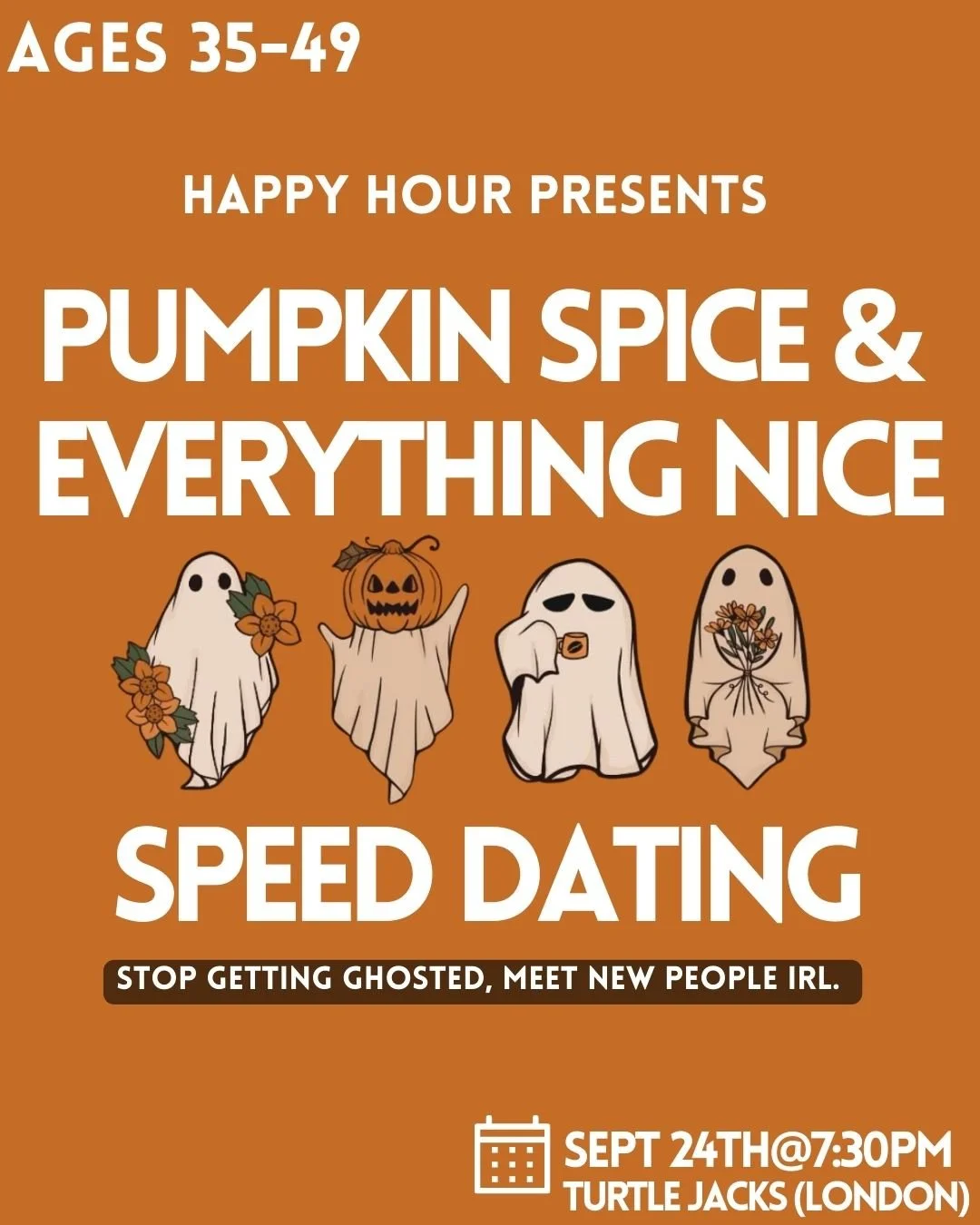 Pumpkin Spice & Everything nice speed dating 35-49 (london)