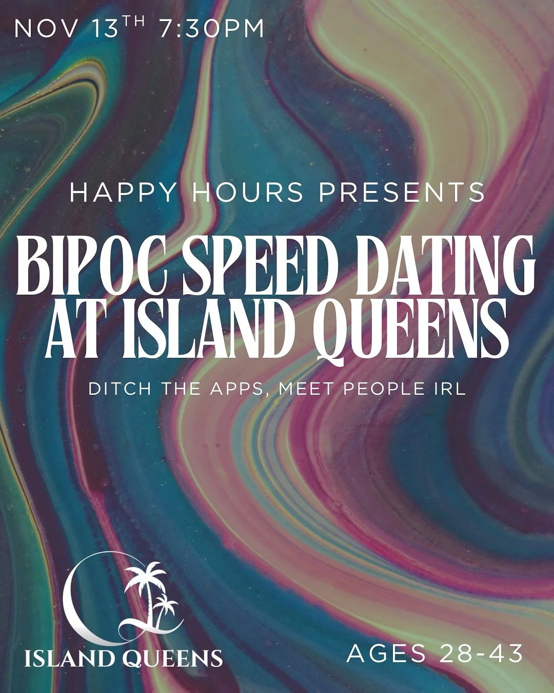Bipoc Speed Dating Ages 28-43 @Island Queens (hamilton)