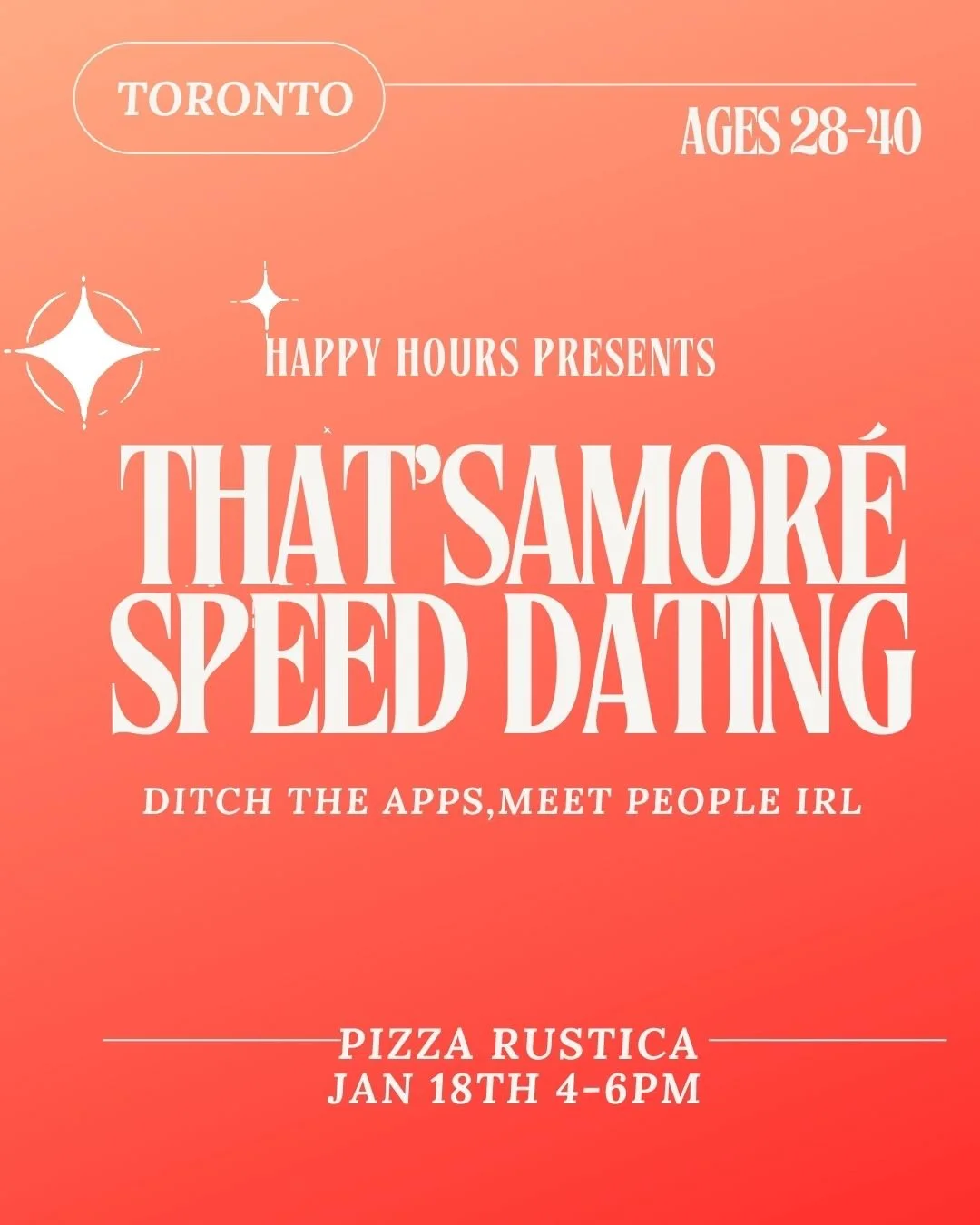 Thats Amoré speed dating ages 28-40 @rustica pizza (Toronto)