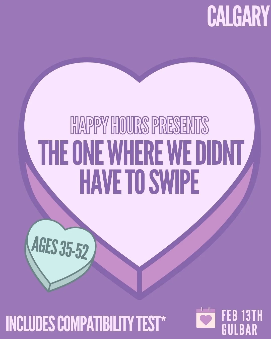 the one where we didnt have to swipe dating ages 35-52@gulbar(calgary)