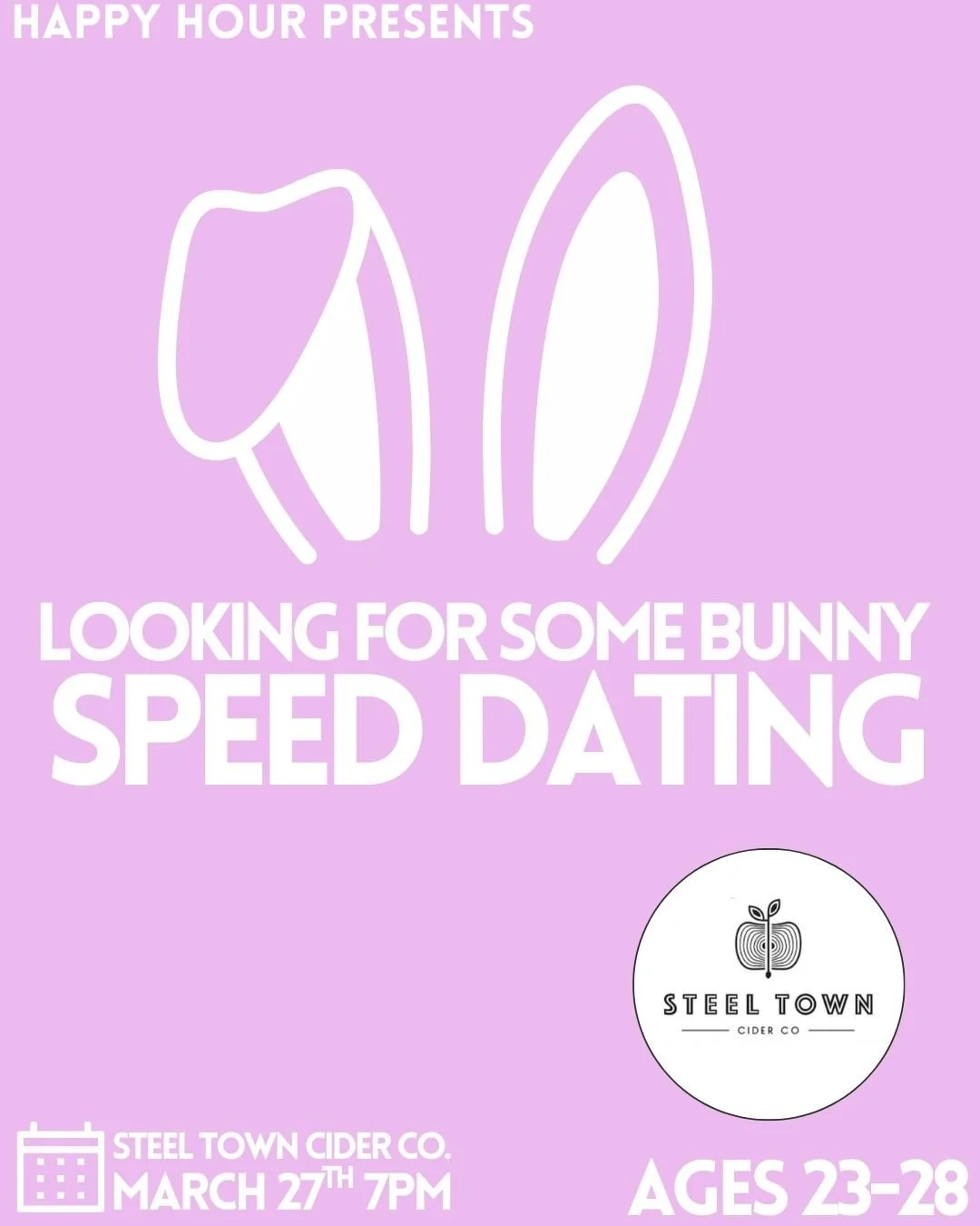 Looking for some bunny speed dating ages 22-28@Steel town cider (hamilton) 