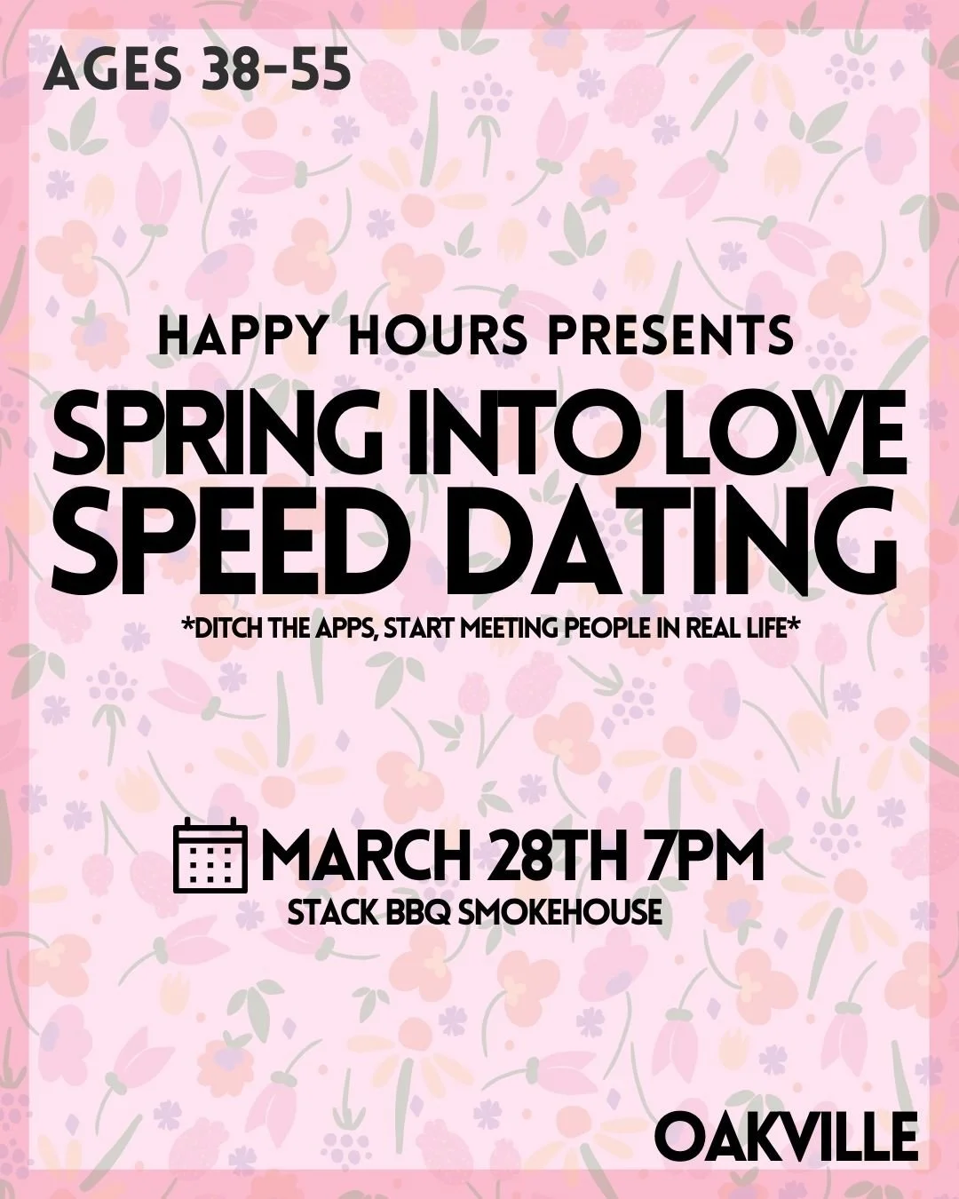 Spring into love speed dating ages 38-55@StACk BBQ Smokehouse (oakville)