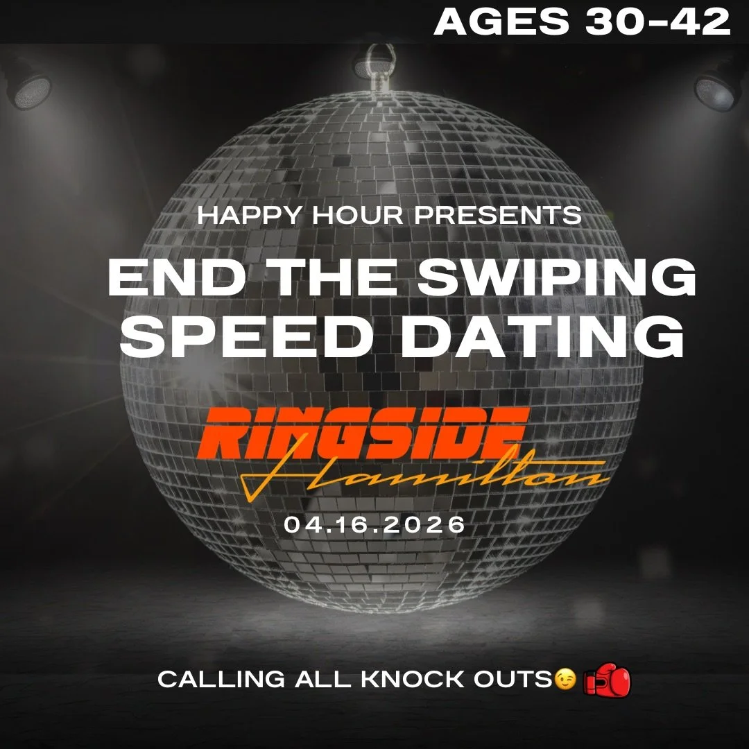 End the swiping speed dating @Ringside Hamilton