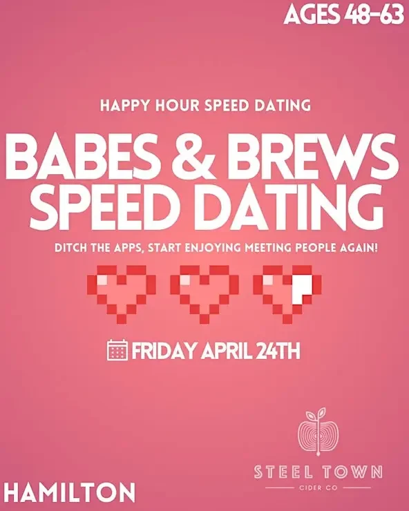 Babes &amp; Brews Speed Dating Ages 48-63@Steel town cider (hamilton) 