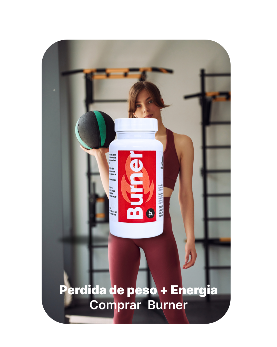 Burner (perdida de peso + energia)