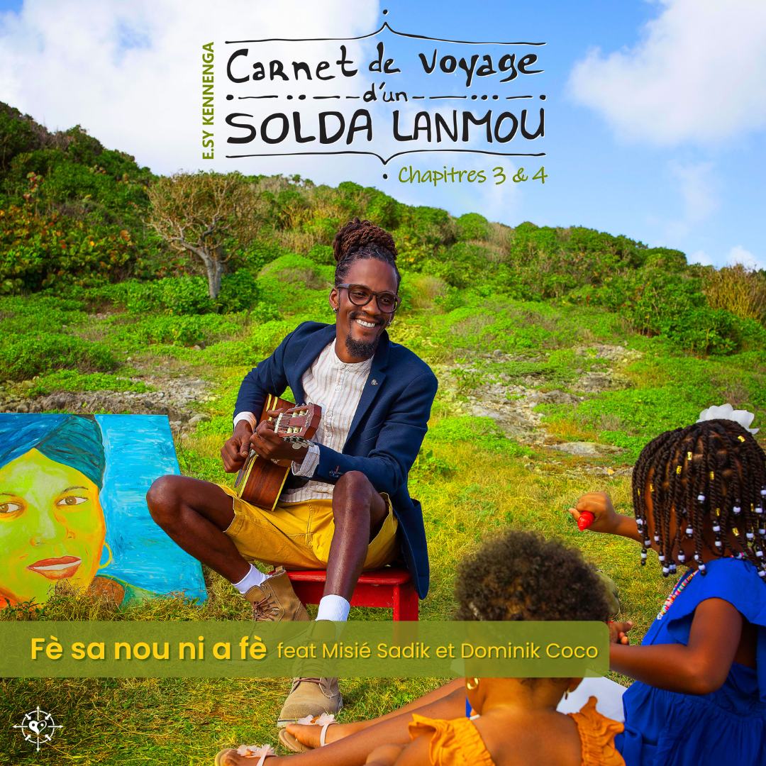 Fè Sa Nou Ni a Fè feat Misié Sadik & Dominik Coco - (Single Numérique)