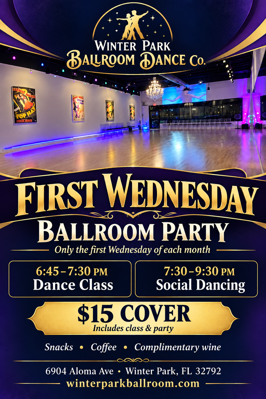 First Wednesday Ballroom Party, only the first Wednesday of each month. Class 6:45–7:30 PM. Social dancing 7:30–9:30 PM. $15 cover includes class and party.