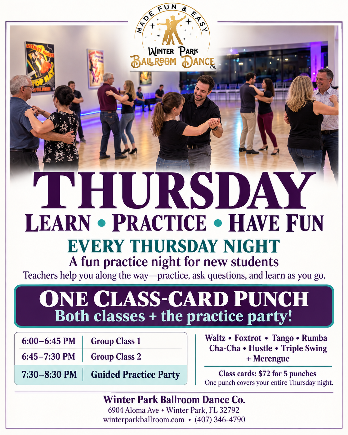 Every Thursday: dance classes 6:00–6:45 PM and 6:45–7:30 PM, guided practice party 7:30–8:30 PM. One class-card punch covers both classes and the party. Class cards cost $72 for five punches. Seven ballroom, Latin and swing dances plus merengue.