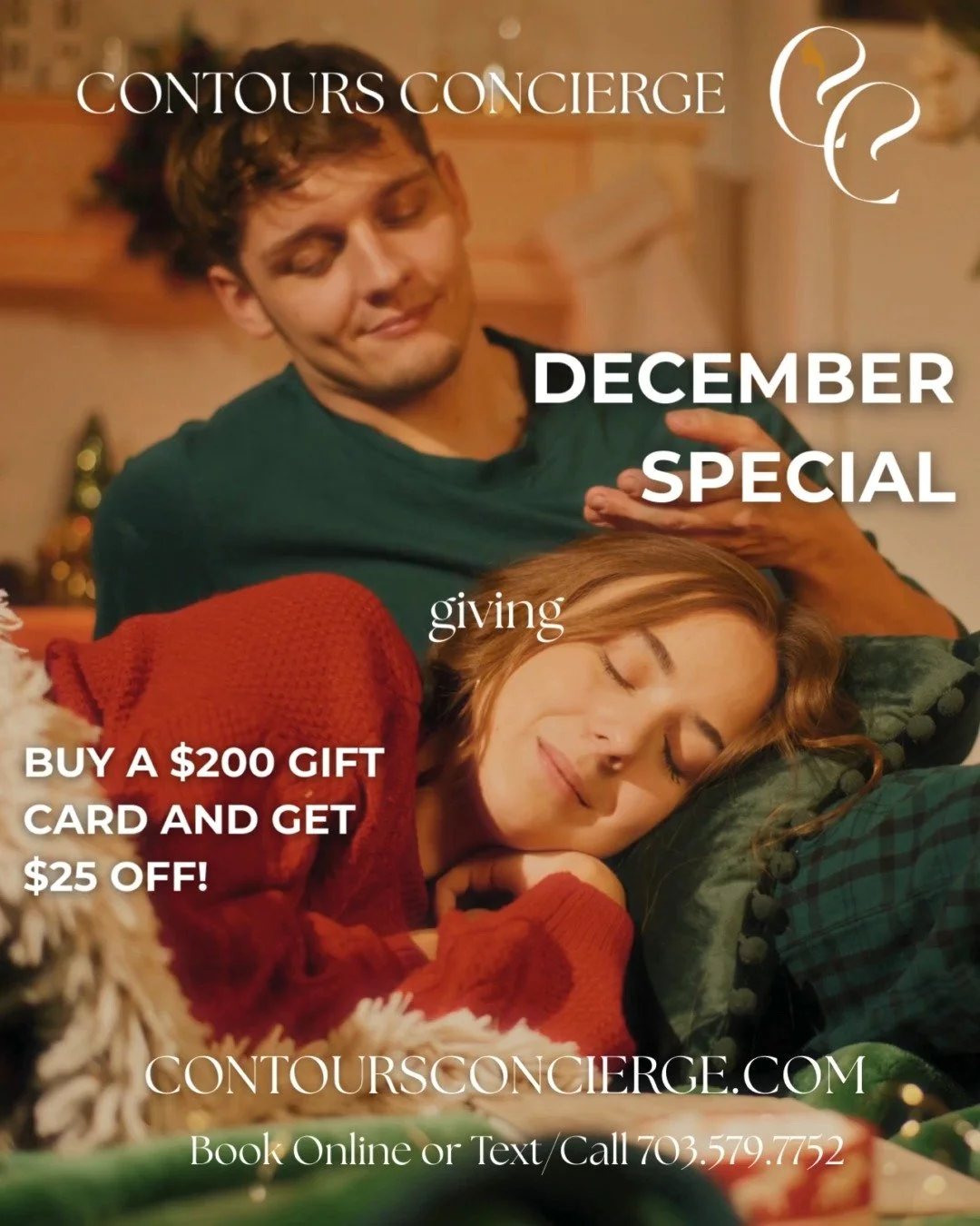 Christmas is right around the corner! Need a last-minute gift for your significant other, close friend, even for yourself? Have no fear, Contours Concierge is here! We have two wonderful promotions this month. Buy a $200 gift card and get $25 off and