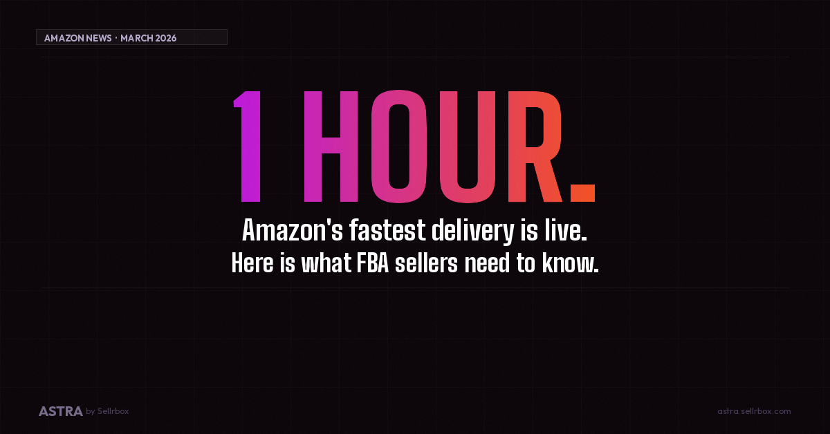 Amazon's 1-Hour Delivery Is Live. Here's What It Actually Means for Sellers.