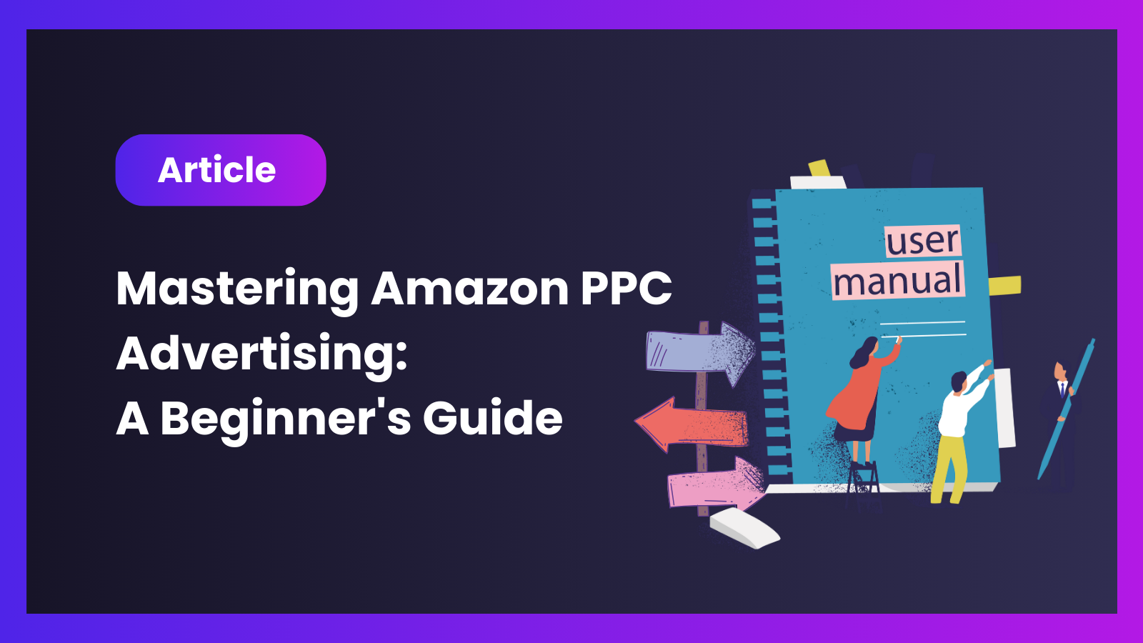 Amazon PPC Advertising: How to Get Started and See Results — Astra by ...