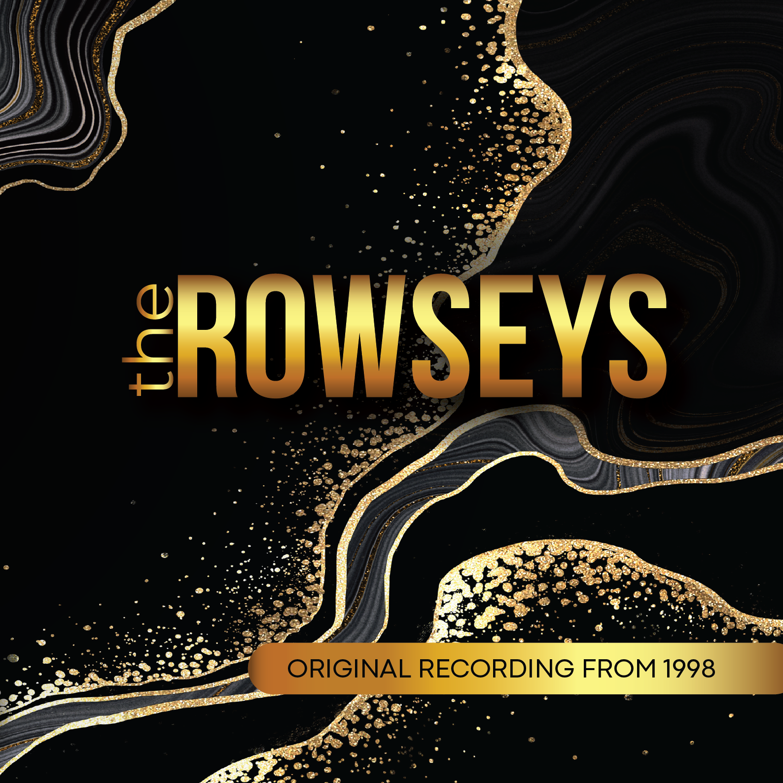 The Rowseys Original Recording