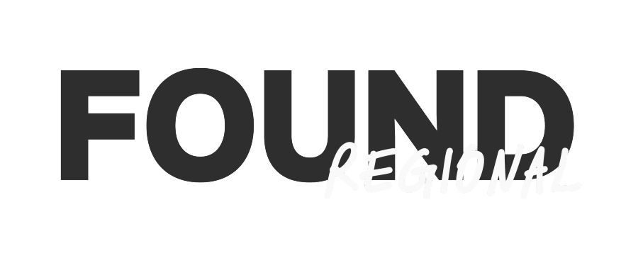 Text that reads 'FOUND' in large bold black letters and 'Regional' in cursive white letters overlaying the bottom right of the word 'FOUND'.